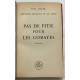 Pas de pitié pour les cobayes