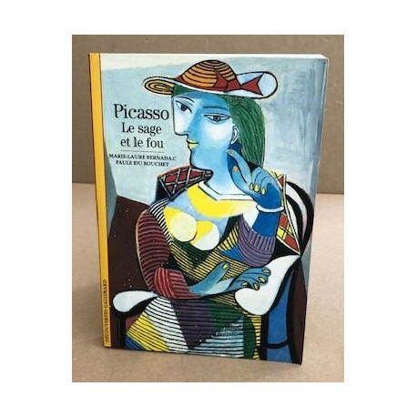 Picasso : Le Sage et le Fou