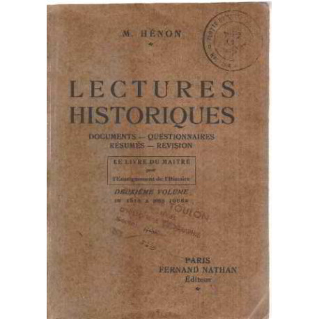 Lectures historiques / deuxieme volume de 1610 à nos jours / livre...