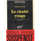 Le chalet rouge