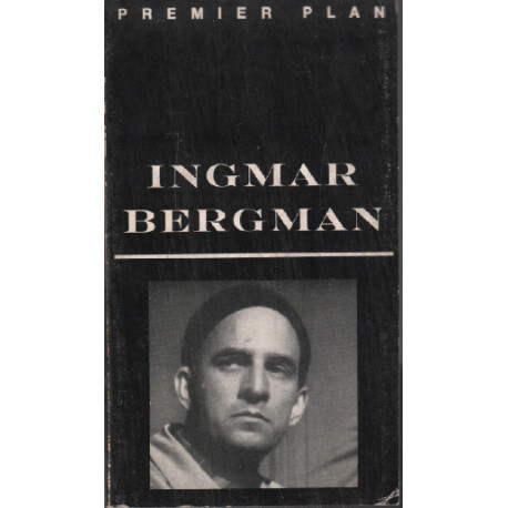 Premier plan n° 34 / ingmar bergman