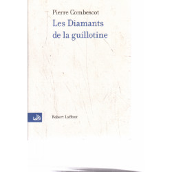 Les Diamants de la Guillotine