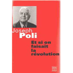 Et si on faisait la révolution: Dialogues d'un grand-père avec son...