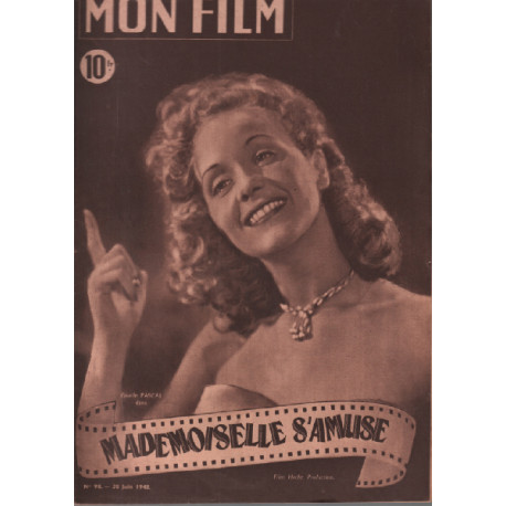 Mademoiselle s'amuse / revue mon film n° 98 giselle pascal