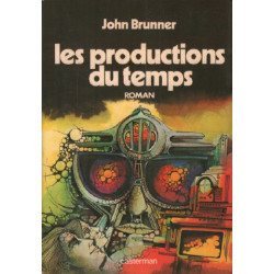 Les productions du temps
