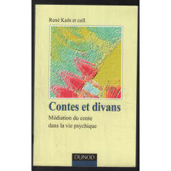 Contes et divans : médiation du conte dans la vie psychique