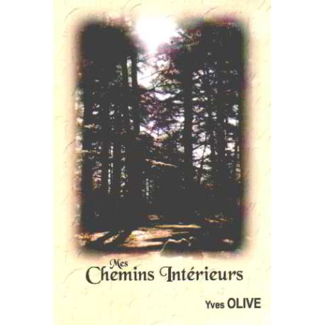 Mes chemins interieurs