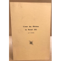 L'aven des olivières - le revest (83 )