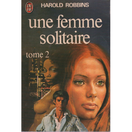 Une femme solitaire tome 2