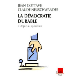 La démocratie durable : L'utopie au quotidien