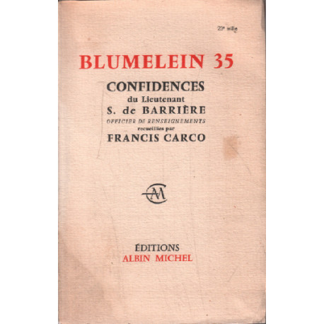 Blumelein 35 / confidences du lieutenant S. de barriere officier...