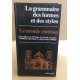 La grammaire des formes et des styles / le monde chretien
