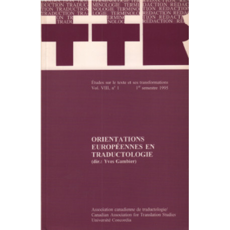 TTR VIII n° 1 / orientations européennes en traductologie