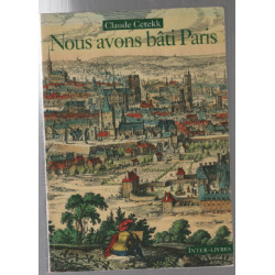 Nous Avons Bâti Paris