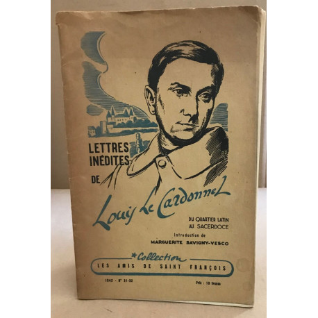 Lettres inédites de Louis le Cardonnel du quartier latin au sacerdoce