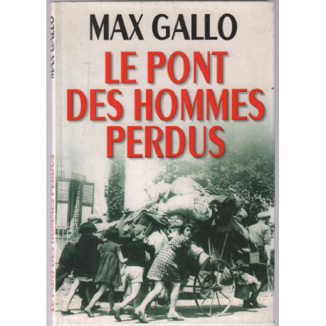 Le pont des hommes perdus