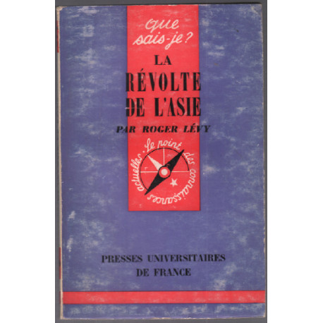 La révolte de l'asie / que sais je