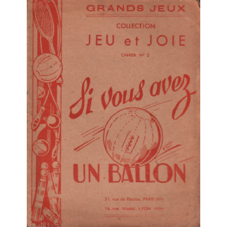 Si vous avez un ballon