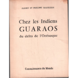 Chez les indiens guaraos du delta de l'orénoque