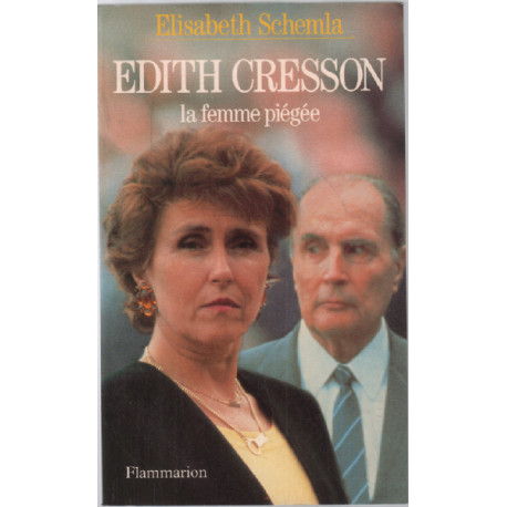 Édith Cresson: La femme piegée