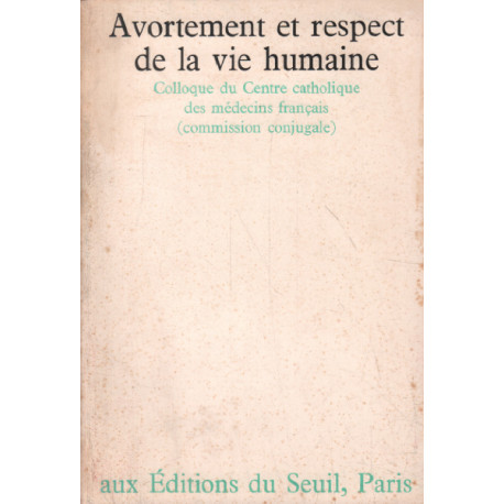 Avortement et respect de la vie humaine