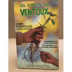 Les carnets du ventoux n° 18 / carpentras aux XVII° et XVIII° siecle