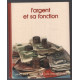 L'Argent et sa fonction