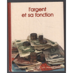 L'Argent et sa fonction