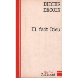 Fait dieu (il)