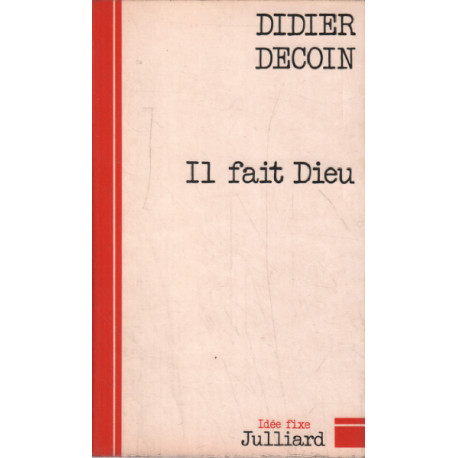 Fait dieu (il)