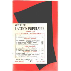 Revue de l'action populaire n° 133/ l'algerie aujourd'hui