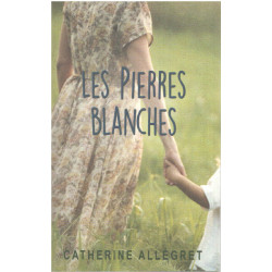 Les pierres blanches