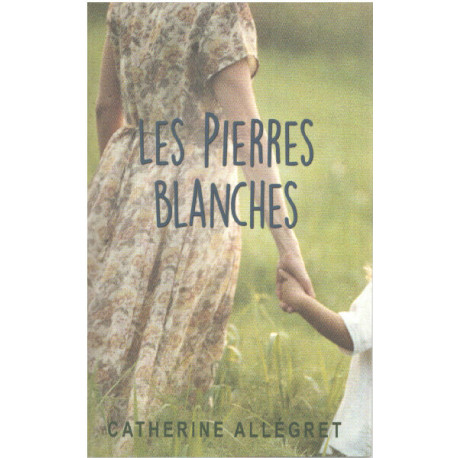 Les pierres blanches