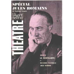 Speciale jules romains / knock-la scintillante et richesses theatrales