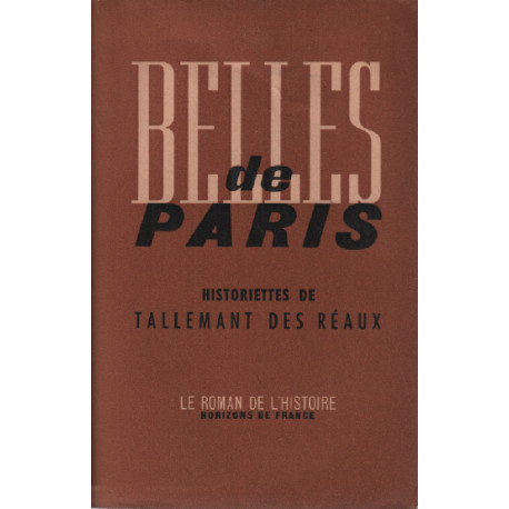 Belle de paris / historiettes de tallemant des réaux