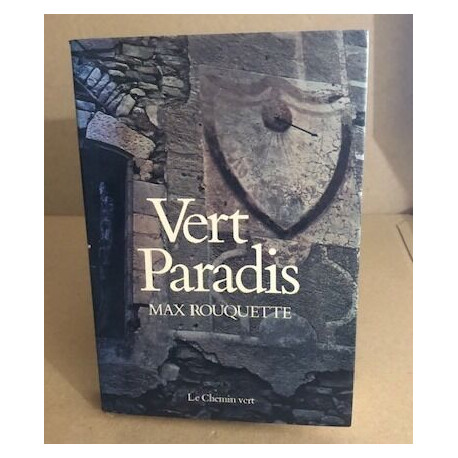 VERT PARADIS suivi de l'espace de l'écriture occitane