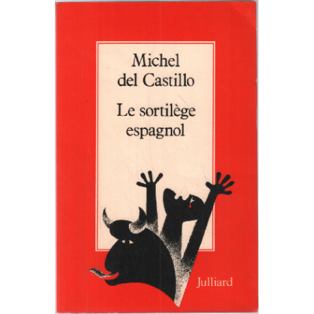 Le Sortilege espagnol