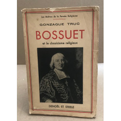 Bossuet et le classicisme religieux