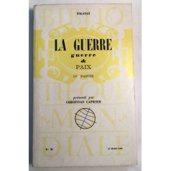 La guerre ( guerre et paix 1ère partie )