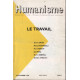 Le travail / humanisme n° 217-218