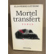 Mortel transfert
