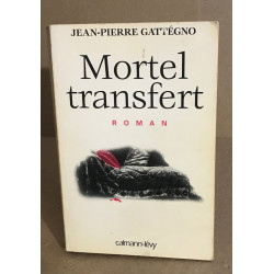 Mortel transfert