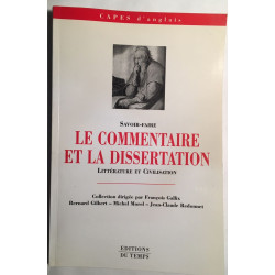 Le commentaire et la dissertation : Littérature et civilisation