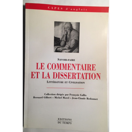 Le commentaire et la dissertation : Littérature et civilisation