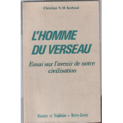 L'homme du verseau / essai sur l'avenir de notre civilisation