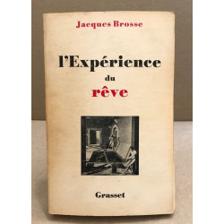 L'experience du rêve