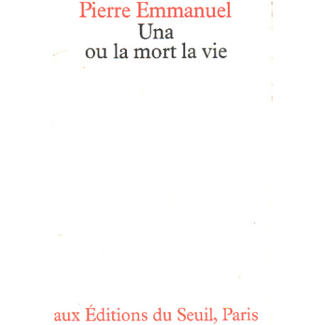 Una ou la Mort la vie