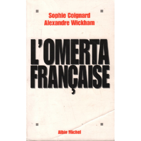 L'omerta Française