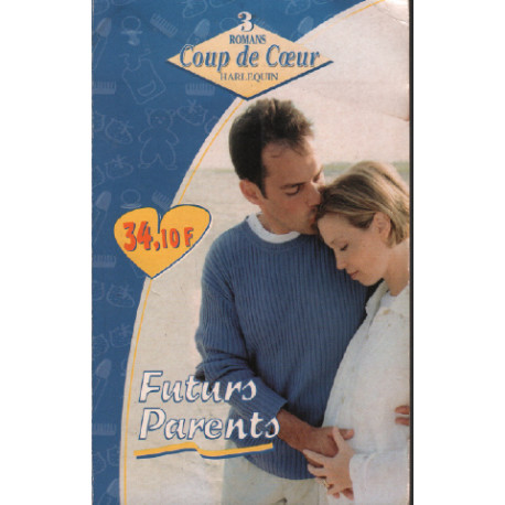 Futurs parents : 3 romans (Coup de coeur)