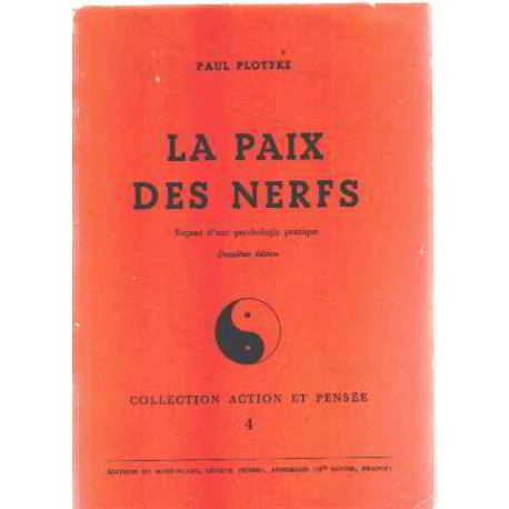 La paix des nerfs Exposé d'une psychologie pratique